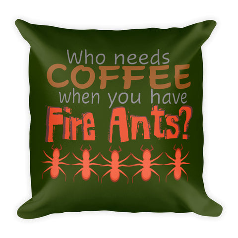 Coffee vs. Fire Ants on a Premium Pillow